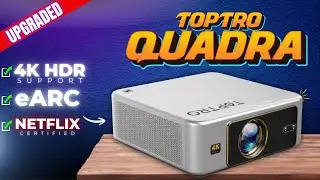 Best Projector Under ₹25,000? 🔥 Toptro Quadra Review | Netflix Certified | HDMI eARC | 4K HDR