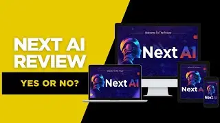 Next AI Review | Don't Buy Without Watching This Video!