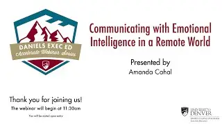 Accelerate Webinar Series: Communicating with Emotional Intelligence in a Remote World