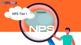 NPS Account Types - Tier 1 and Tier 2
