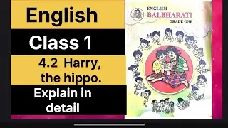 4.2 Harry,  the hippo | class 1| English medium | Balbharati | new syllabus | 2025-2026 |Maharashtra