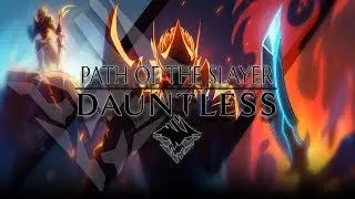 Path of the Slayer | Dauntless' BIGGEST Update Yet!