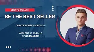 Scroll Ten - The Greatest Salesman in The World - Scroll Ten - Og Mandino