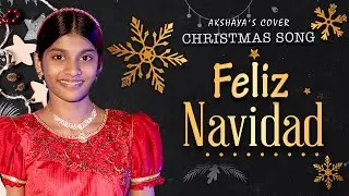 Feliz navidad || christmas song ||  Akshaya's cover 'ENGLISH' song ||