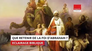 Ce que l&rsquo;&Eacute;p&icirc;tre aux H&eacute;breux nous dit de la foi d&rsquo;Abraham. H&eacute;breux 11.1-2, 8-19
