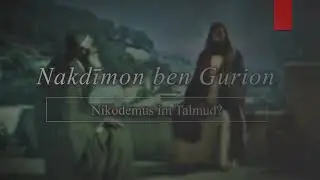NAKDIMON - Nikodemus im Talmud?