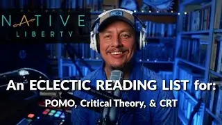 An Eclectic Selection of Introductory Books to POMO, Critical Theory, & CRT