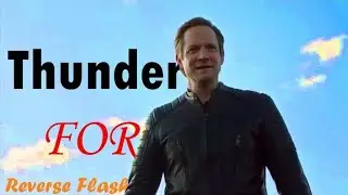 Thunder | The  Reverse Flash