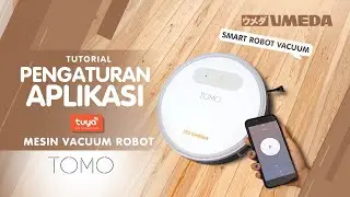 CARA MENGGUNAKAN APLIKASI TUYA UNTUK VACUUM CLEANER ROBOTIC UMEDA TOMO