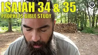 Исаия 34 и 35 – Изучение Библии пророков
