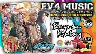 EV4 Music | Bunga Dan Kumbang | Live Gasing Laut Banyuasin | WD Anita ń Sandi | Beken Production