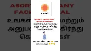 Asort fake or real???.. Comment... #asort #asortcompany #asortcommunity #asortworld #asortoday