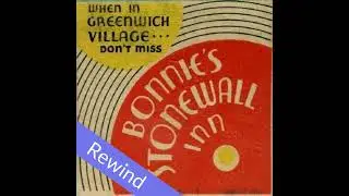 Rewind: Stonewall 50: Episode 1: Prelude to a Riot