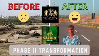 Phase 2 Phenomenal Transformation | Safari Block | Grand City | Tariq Azeez