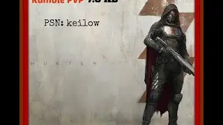 Destiny Ps4 Rumble PVP 7KD