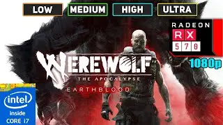 Werewolf: The Apocalypse &ndash; Earthblood | RX 560 + i5-2400 | 8GB RAM | All Settings | 1080p