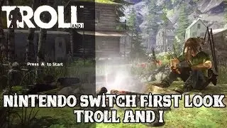 [Первый взгляд] Тролль и я &mdash; кадры Switch