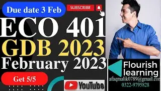 ECO401 GDB  Solution 2023 / ECO 401 GDB Solution Semester Fall 2022 / ECO401 GDB 2023