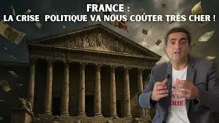 France : La crise politique va nous co&ucirc;ter tr&egrave;s cher !