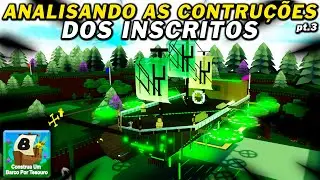 ANALISANDO AS CONSTRUÇÕES DOS INSCRITOS! pt.3 [CONSTRUA UM BARCO POR TESOURO] - ROBLOX