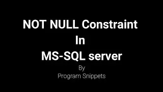 NOT NULL constraint in MS SQL Server