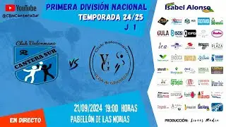 T24/25 J1 PRIMERA NACIONAL | CBM CANTERA SUR - MLG B. CIUDAD DE GRANADA | 📅 21/09/2024 🕣 19:00H
