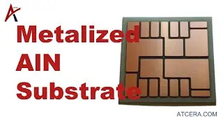 Can Metalized Aluminum Nitride Substrate REALLY Handle High Temperature Resistance?
