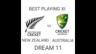 AUS VS NZ 1st T20 PLAYING 11 AND DREAM 11 TEAM(Australia vs NewZealand)