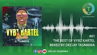 BEST OF VYBZ KARTEL MIX VOL 1 -[FREE WORLD BOSS]