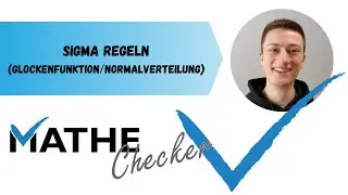 Sigma Regel (für Glockenfunktion/Normalverteilung) + Aufgabe | Mathe Checker