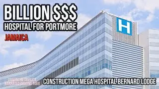 NEW Hospital for Portmore Jamaicas