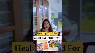 Healthy food for eye health #eyes #eyehealth #diet #dietplan