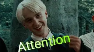 Draco Malfoy Edit &times; Attention - Charlie Puth | Harry Potter and the Prisoner of Azkaban