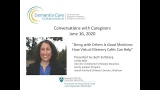 MGH Dementia Care Collaborative presents 