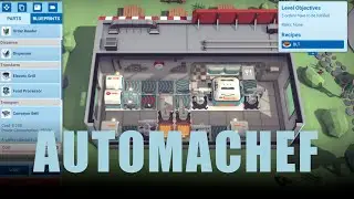 Steam Backlogs #6 | Automachef | Levels 1-3