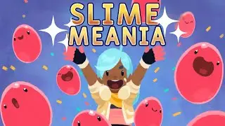 Slime Mania Marathon