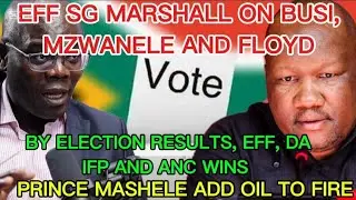 EFF SG ADRESSING MANYI, MKHWEBANE AND SHIVAMBU/BY ELECTION RESULTS/PRINCE MASHELE ON SMWX