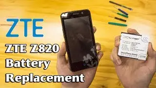 ZTE Z820 battery replacement; teardown; disassembly