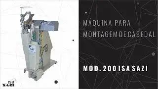 ISA SAZI | M&aacute;quina para montagem de cabedal - Modelo 200 ISA SAZI
