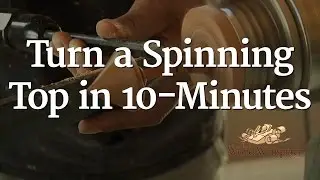 204 - Turn a Spinning Top in 10-Minutes