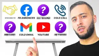 Agences: Toutes Les M&eacute;thodes d'Acquisition Clients Expliqu&eacute;es et D&eacute;taill&eacute;es