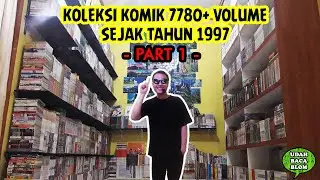 (PART 1) Koleksi Komik Sejak Tahun 1997 - 2021 || 7780+ Volume || Manga Collection Tour SELAMA 8 JAM