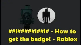 How to get the ##l#####l##l# Badge - SCP Tycoon - Roblox