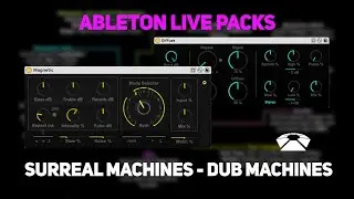 Ableton Live Packs &mdash; Dub Machines [Surreal Machines] | Beat Lab