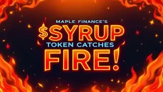 Maple Finance! Can the $Syrup Token Demolish its All Time High?