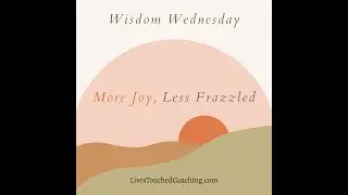 Wisdom Wednesday for parents: Hopes come True