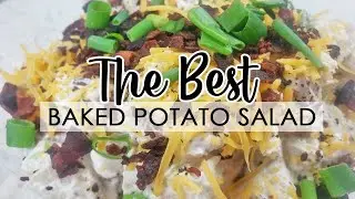 Loaded Potato Salad Recipe - Side Dish or Main Dish - Easy AND Quick - BACON lovers NEED to try this