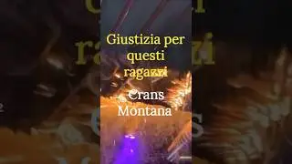 Crans Montana - giustizia per questi ragazzi #video #shorts