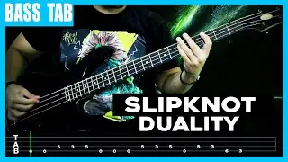 【SLIPKNOT】[ Duality ] cover by Cesar | LESSON | BASS TAB