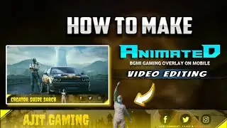 Gaming Overlay entro video editing || How to Make BGMI Animated Gaming Overlay for Live Stream